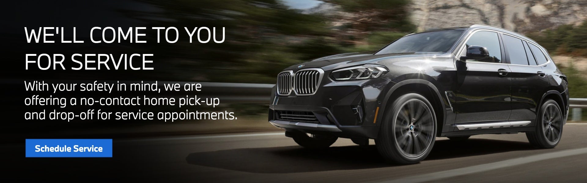PICK UP & DROP OFF FOR SERVICE APPOINTMENTS